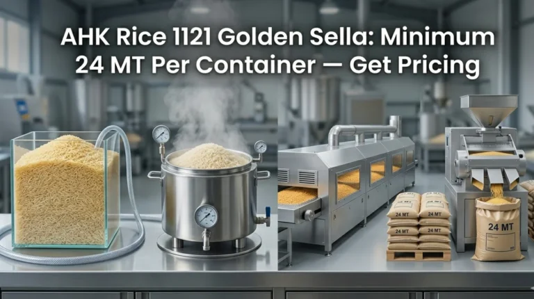 AHK Rice 1121 Golden Sella: Minimum 24 MT Per Container