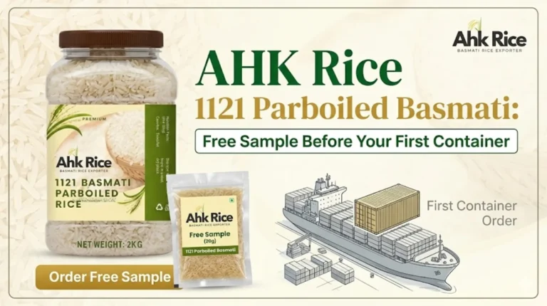 AHK Rice 1121 Parboiled Basmati Free Sample Before Your First Container