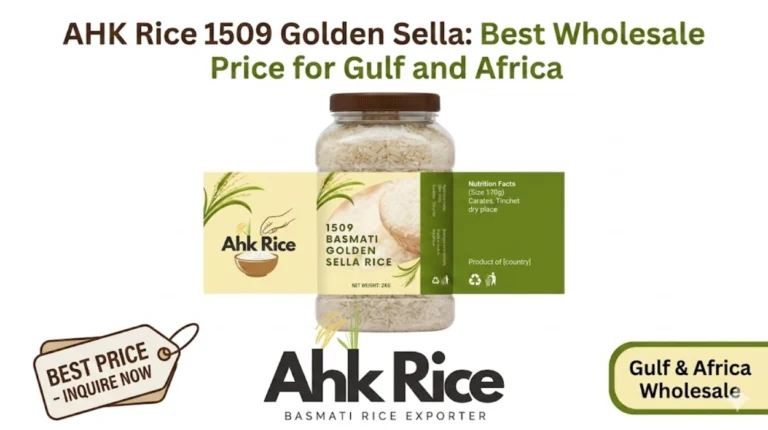 AHK Rice 1509 Golden Sella Best Wholesale Price for Gulf and Africa