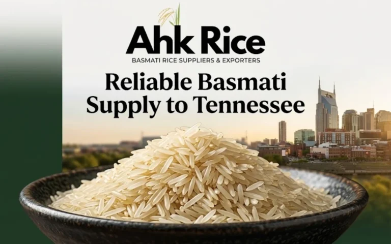 AHK Rice Delivers Reliable Basmati Rice Supply to Tennessee, USA