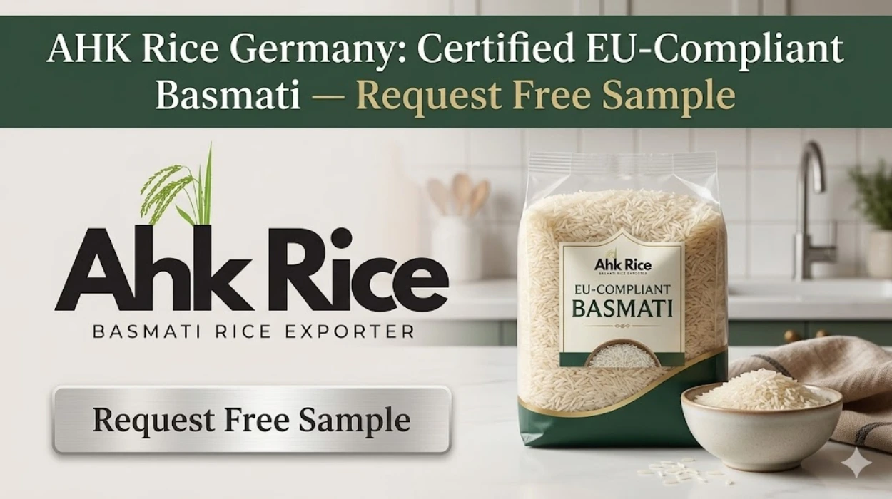 AHK Rice Germany Certified EU-Compliant Basmati — Request Free Sample