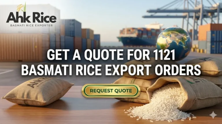 Get a Quote for 1121 Basmati Rice Export Orders