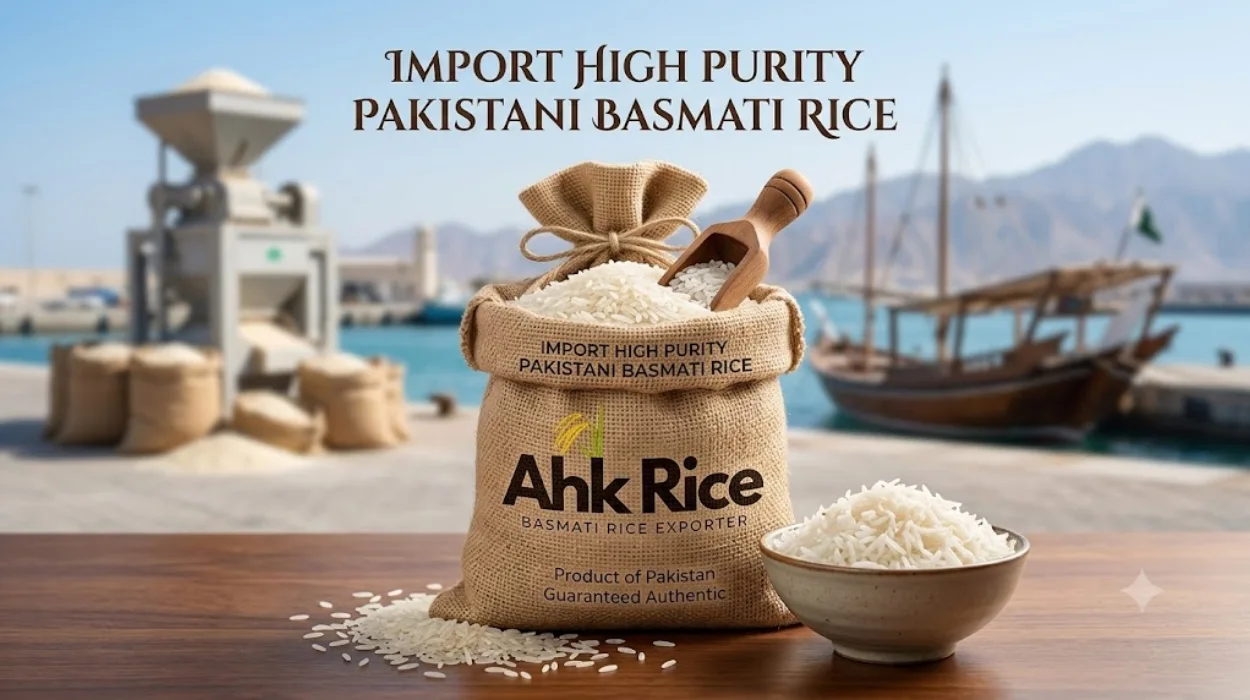 Import High Purity Pakistani Basmati Rice into UK Markets