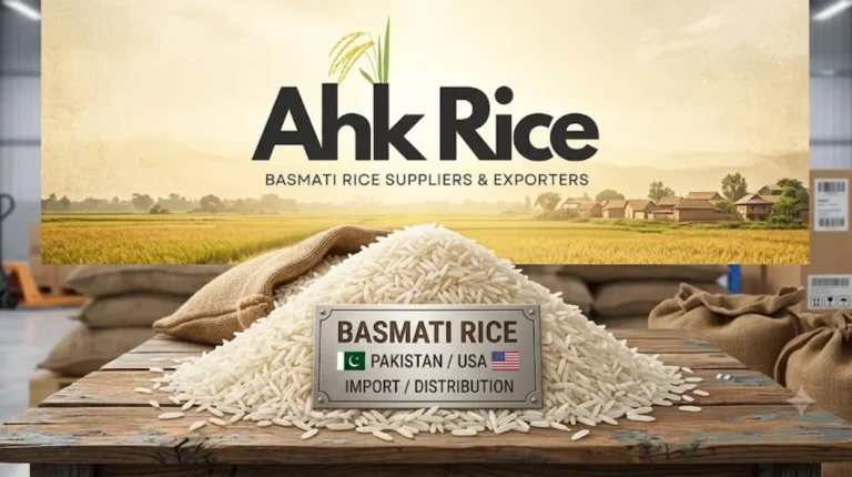 Import Premium Basmati Rice from Pakistan for USA Distribution