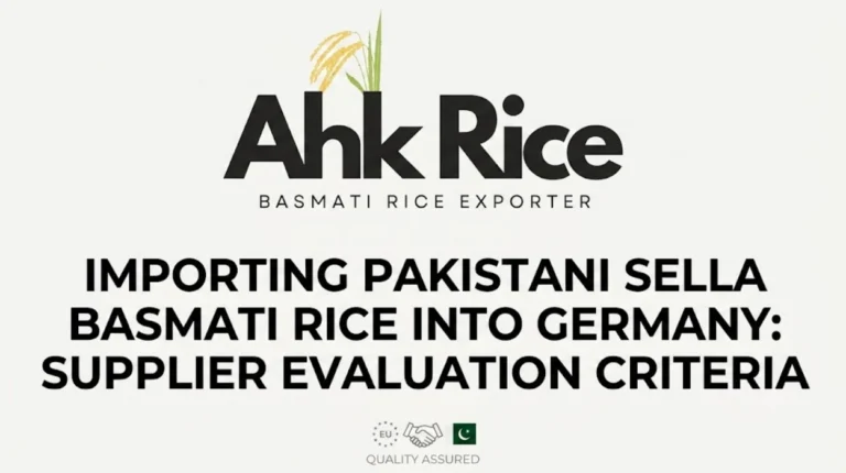 Importing Pakistani Sella Basmati Rice into Germany Supplier Evaluation Criteria