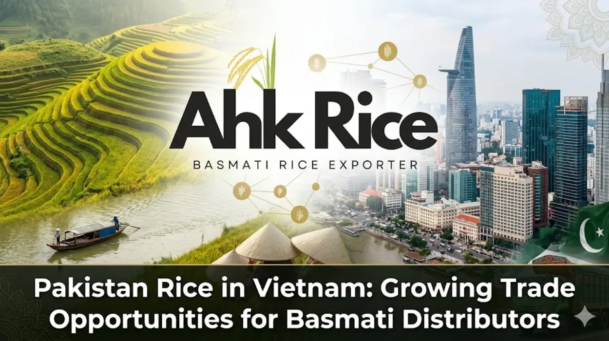 Pakistan Rice in Vietnam Growing Trade Opportunities for Basmati Distributors