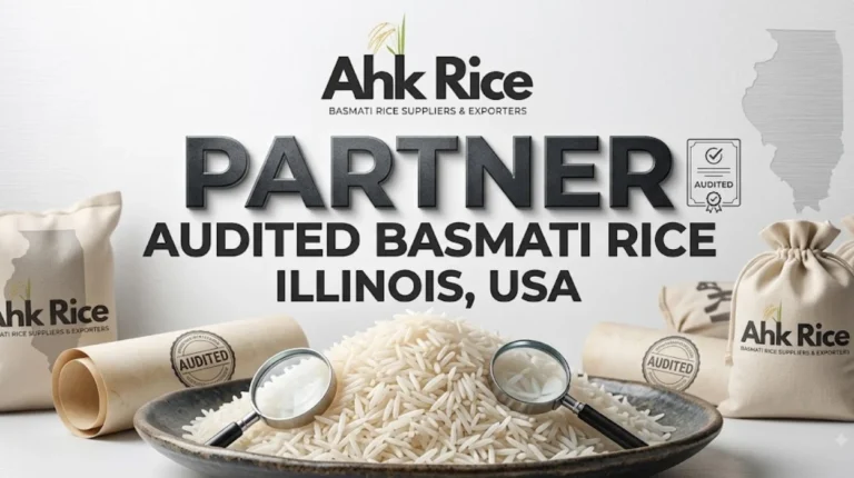 Partner with AHK Rice for Audited Basmati Rice Supply in Illinois, USA