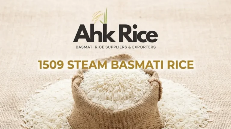 Request Guaranteed 1509 Steam Basmati Rice Supply from AHK Rice