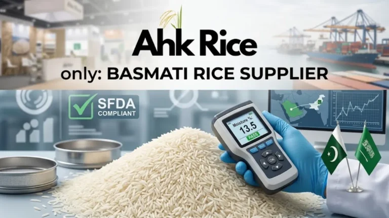 Select a Pakistan Basmati Rice Supplier That Meets Saudi Arabian Moisture Requirements