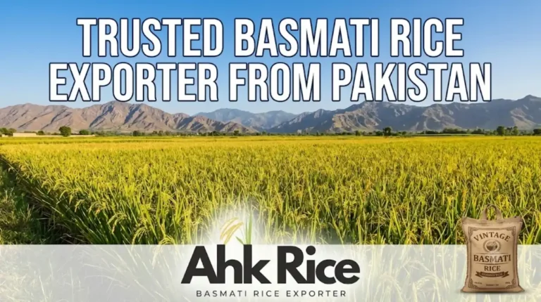 Trusted Basmati Rice Exporter from Pakistan