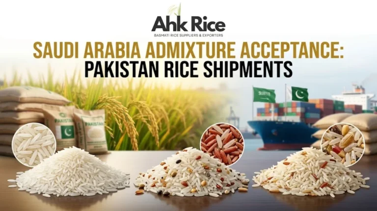 What Admixture Levels Do Saudi Arabian Importers Accept in Pakistan Rice Shipments?
