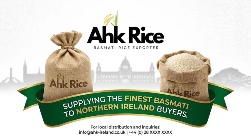 AHK Rice Delivers Properly Prepared Basmati Rice Shipments to Northern Ireland