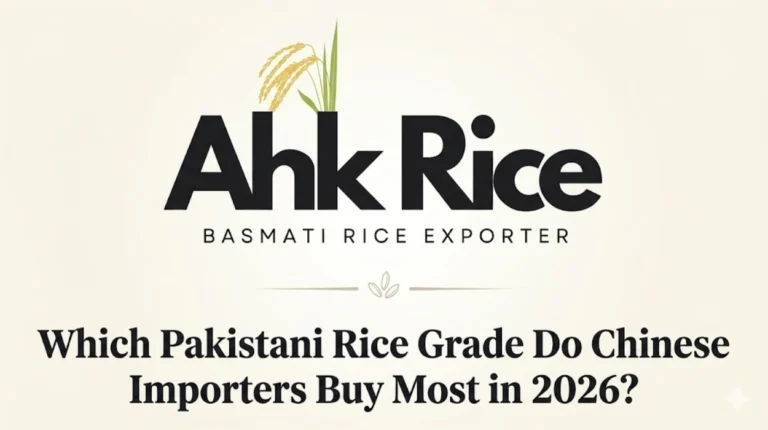 Which Pakistani Rice Grade Do Chinese Importers Buy Most in 2026